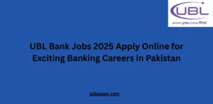 UBL Bank Jobs 2025