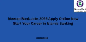 Meezan Bank Jobs 2025